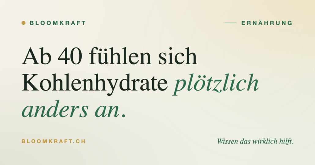 Insulinsensitivität ab 40: Warum Kohlenhydrate sich plötzlich anders anfühlen
