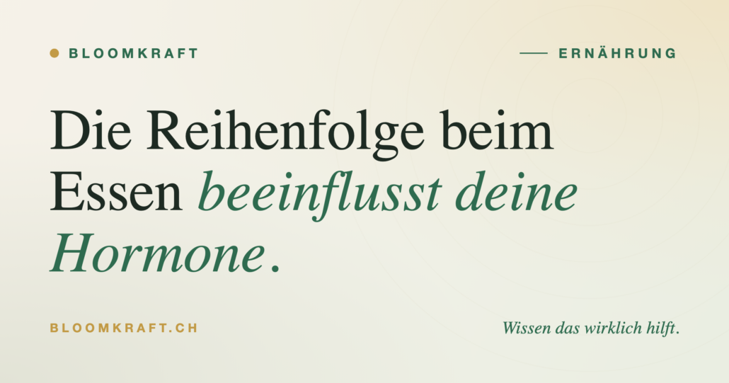 Protein First: Warum die Reihenfolge beim Essen deine Hormone beeinflusst